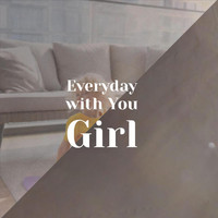 Various Artist - Everyday with You Girl
