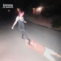 instant crush - karma (is patient)