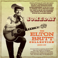Elton Britt - Someday: The Elton Britt Collection 1933-55