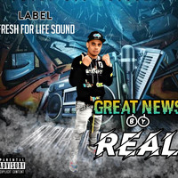 Real - Great News (Explicit)