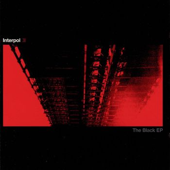 Interpol - The Black EP (Explicit)