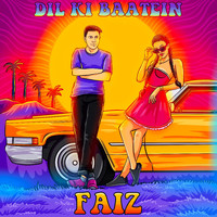 Faiz - Dil Ki Baatein