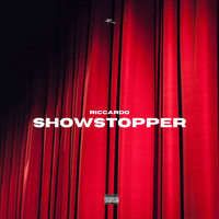 Riccardo - SHOWSTOPPER (Explicit)