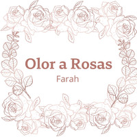 Farah - Olor a Rosas