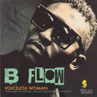 B Flow - Voiceless Woman