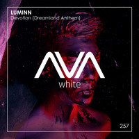 Luminn - Devotion (Dreamland Anthem)