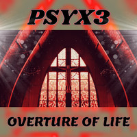 Psyx3 - Overture of Life