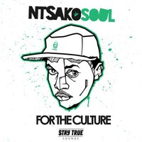 Ntsakosoul - For The Culture