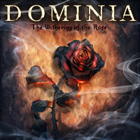 Dominia - The Withering of the Rose (Extended Edition)