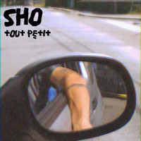Sho - Tout petit (Explicit)