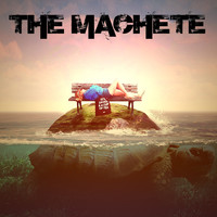 The Machete - The Machete