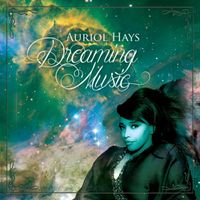 Auriol Hays - Dreaming Music