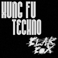 Blak Box - Kung Fu Techno