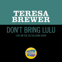 Teresa Brewer - Don't Bring Lulu (Live On The Ed Sullivan Show, August 17, 1958)