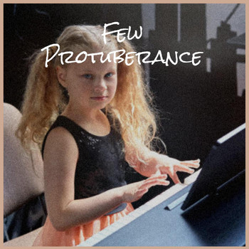 Various Artists - Few Protuberance