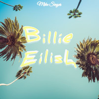 Mike Singer - Billie Eilish