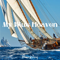 Oscar Wang - My Blue Heaven