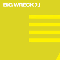Big Wreck - 7.1