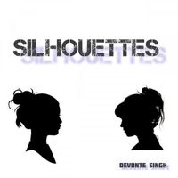 Devonte Singh - Silhouettes