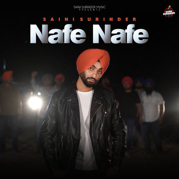 Saini Surinder - Nafe Nafe