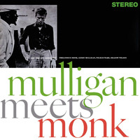 Gerry Mulligan, Thelonious Monk - Mulligan Meets Monk