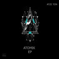 Atze Ton - Atomik