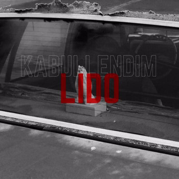 Lido - Kabullendim