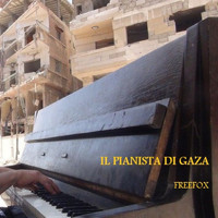 Freefox - Il pianista di gaza