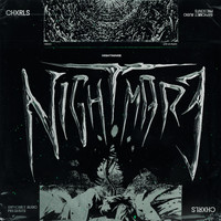 CHXRLS - Nightmare