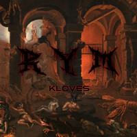 Kloves - R Y M (Explicit)