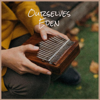 Various Artists - Ourselves Eden