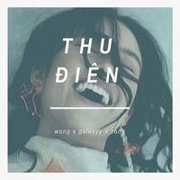 Zang - Thu Điên (feat. Wang & Galaxyy)