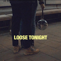 Hips - Loose Tonight