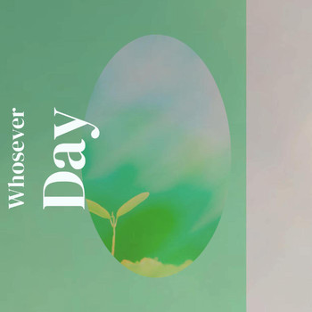 Various Artists - Whosever Day