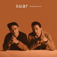 SUAR - Terjadilah