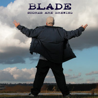 Blade - Storms Are Brewing (Explicit)
