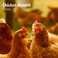 Printer - Chicken Scratch