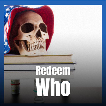 Various Artists - Redeem Who