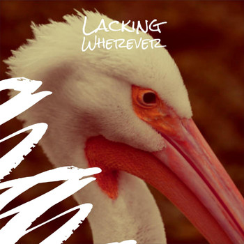 Various Artists - Lacking Wherever