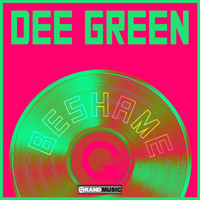 Dee Green - Beshamé (Original Mix)
