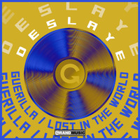 Deslaye - Guerilla / lost In The World