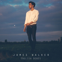 James Walker - English Bones