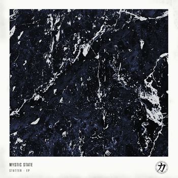 Mystic State - Stutter - EP