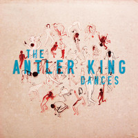 The Antler King - Dances