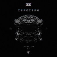 ZeroZero - Toadstyle EP