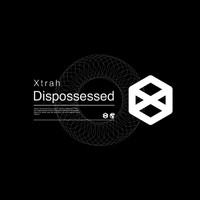 Xtrah - Dispossessed