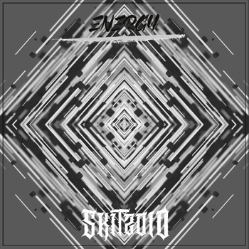Skitzoid - Energy