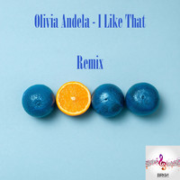 Olivia Andela - I Like That