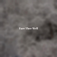 Various Artist - Fare Thee Well
