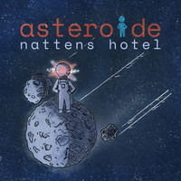 asteroide - nattens hotel